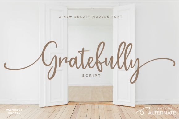 Gratefully: A Versatile Script Font for Engaging Campaigns