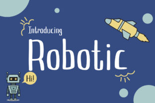 Robotic: The Handwritten Font for Eye-Catching Campaigns